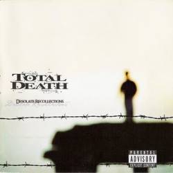 Total Death (ECU) : Desolate Recollections